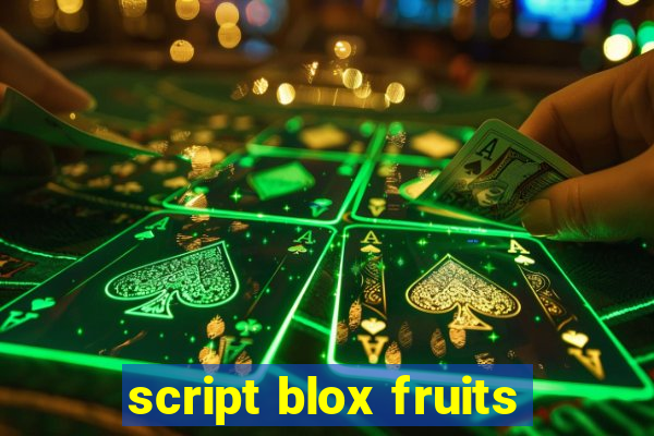 script blox fruits